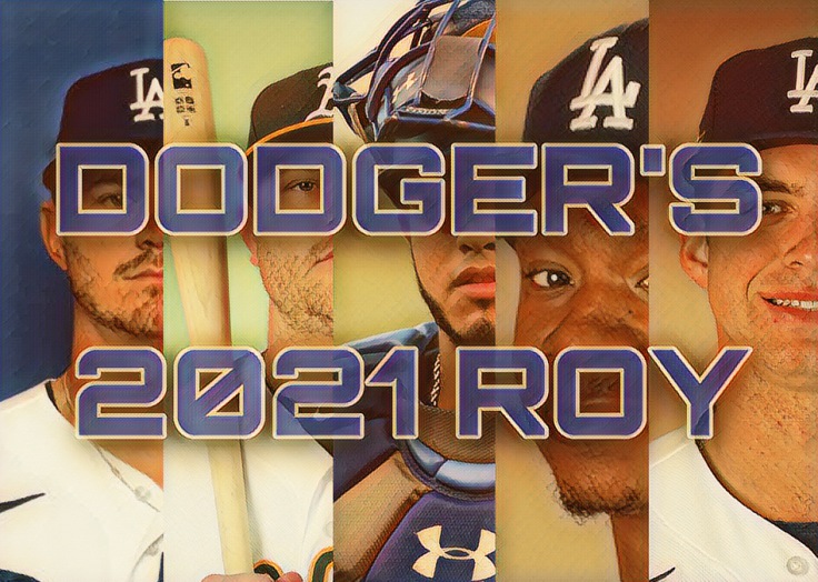 Dodger’s 2021 Award Candidates: (ROY)