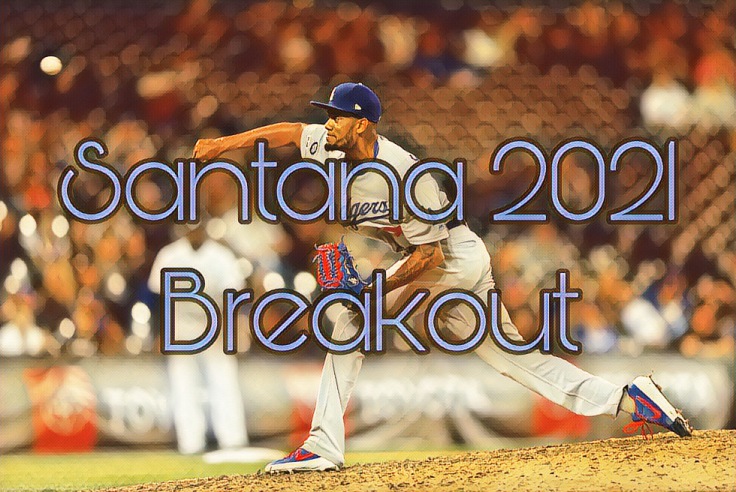 Dennis Santana: 2021 Breakout Pick